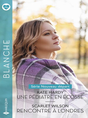 cover image of Une pédiatre en Écosse--Rencontre à Londres